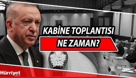 Kabine Toplantısı ne zaman? Cumhurbaşkanlığı Kabinesi bugün toplanacak mı? Gözler yeni kararlarda... Kabine Toplantısı ne zaman? Cumhurbaşkanlığı Kabinesi bugün toplanacak mı? Gözler yeni kararlarda...