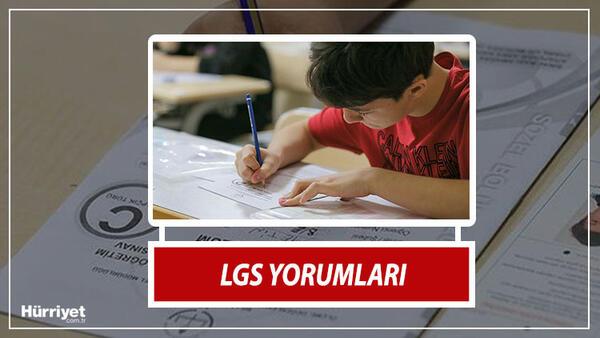 lgs sorulari 2021 yorumlari iste turkce matematik fen bilgisi lgs yorumlari son dakika haberler