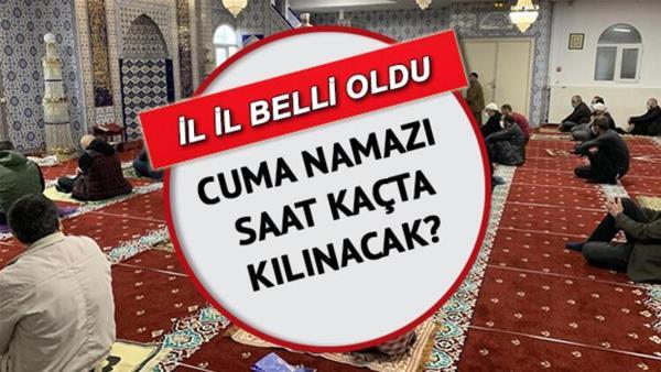 cuma namazi saat kacta ankara izmir istanbul da cuma namazi saati ve 5 kasim 2021 tum illerin cuma namazi vakitleri son dakika haberler
