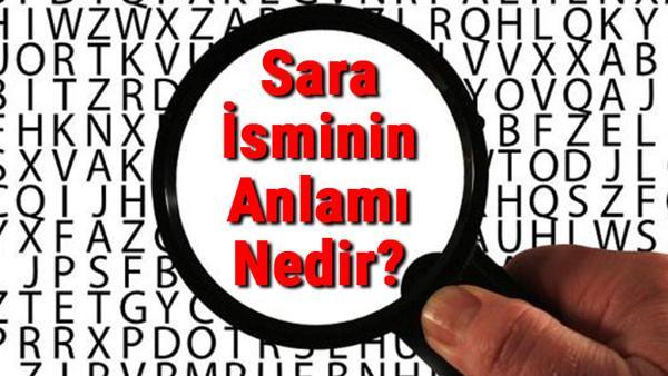 Sara Isminin Anlami Nedir Sara Ne Demek Haberler
