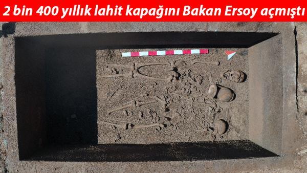2 bin 400 yıllık lahit kapağını Bakan Ersoy açmıştı! 'Heyecan uyandırdı'