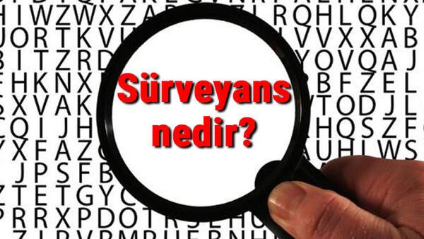 surveyans nedir ve cesitleri nelerdir