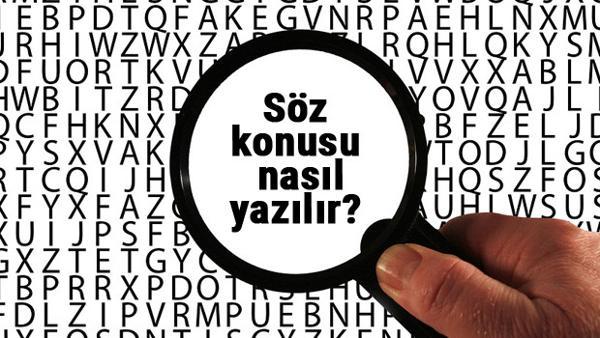soz konusu nasil yazilir tdk ya gore bitisik mi ayri mi yazilir soz konusu kelimesinin dogru yazimi