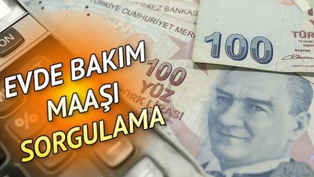 Evde bakım maaşı yattı mı? Aralık ayı evde bakım maaşı sorgulama