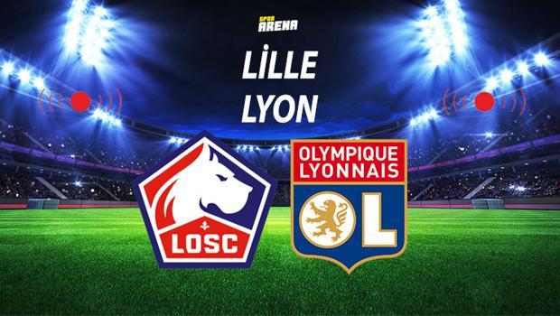 Canlı | Lille Lyon maçı (Burak Yılmaz ve Zeki Çelik 11'de)
