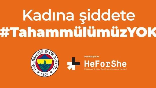 Fenerbahçe'den 'Kadına Şiddete Tahammülümüz Yok' paylaşımı