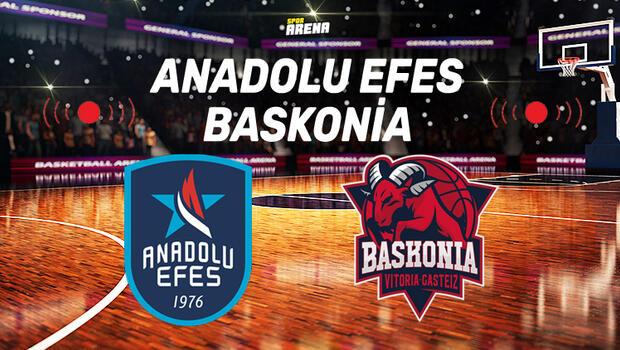 Canlı | Anadolu Efes - Baskonia maçı