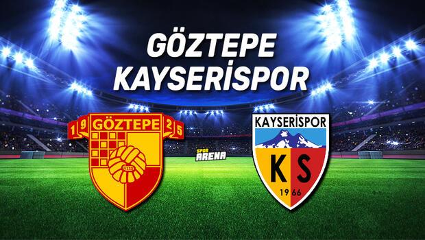 Canlı | Göztepe Kayserispor maçı