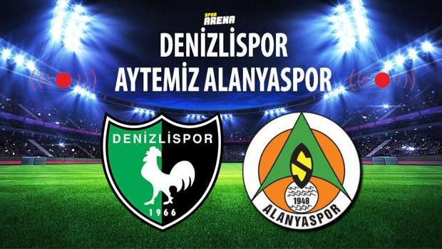 Yukatel Denizlispor Aytemiz Alanyaspor maçı saat kaçta hangi kanalda?