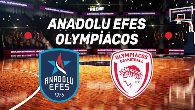 Canlı | Anadolu Efes Olympiakos maçı 