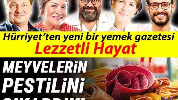 Hürriyet'ten yeni bir yemek gazetesi: Lezzetli Hayat