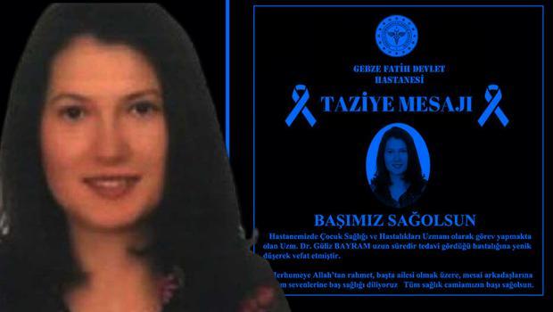 Doktor Güliz Bayram, kanserden hayatını kaybetti