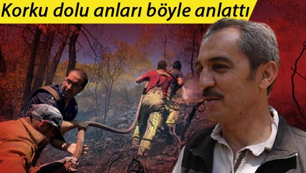 Alevlerin arasında kaldı, ölümden döndü! Korku dolu anları böyle anlattı: 'Hakkınızı helal edin' dedim