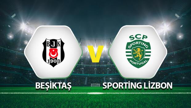 Beşiktaş Sporting Lizbon maçı saat kaçta hangi kanalda? Muhtemel 11'ler 