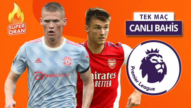 127 yılı aşkın süredir devam eden rekabet! Manchester United-Arsenal maçının iddaa'da favorisi...