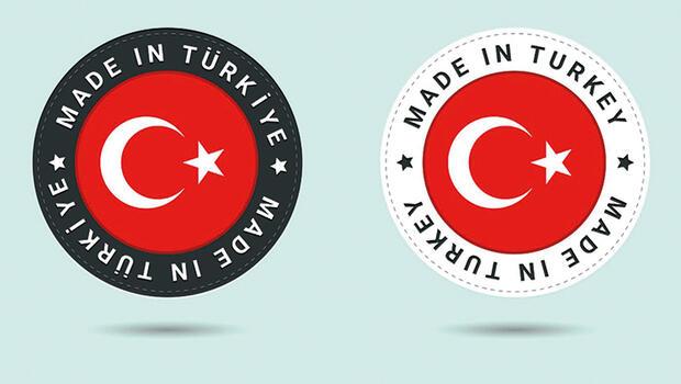 İş dünyasından ‘Made in Türkiye’ genelgesine destek: Türkiye artık  ismiyle tanınmalı