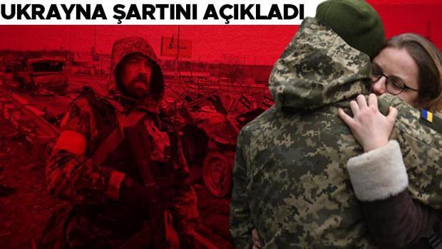 Son dakika | Ukrayna - Rusya savaşında son durum: Ukrayna şartını açıkladı... Rus annelere çağrı: Kiev'e gelin