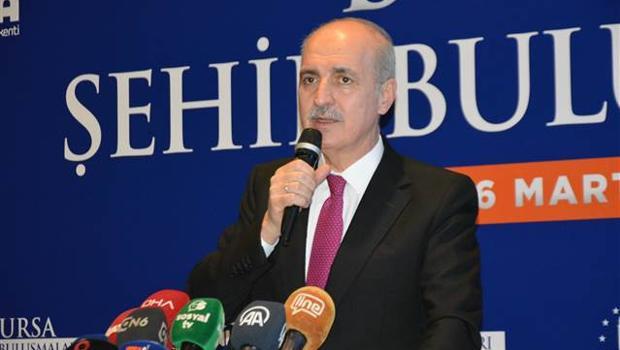 Kurtulmuş: Bizim bu coğrafyada güçlü ve ayakta durmaktan başka şansımız yok