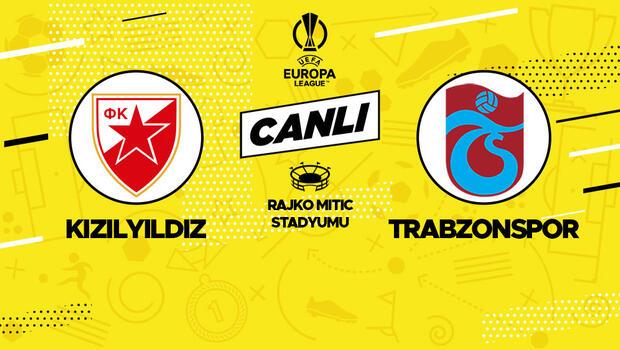 Canlı anlatım: Kızılyıldız Trabzonspor maçı