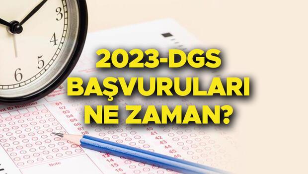 DGS BAŞVURU TARİHLERİ 2023 | DGS ne zaman,  ÖSYM başvuru kılavuzu yayınlandı mı? İşte 2023 DGS başvuru takvimi