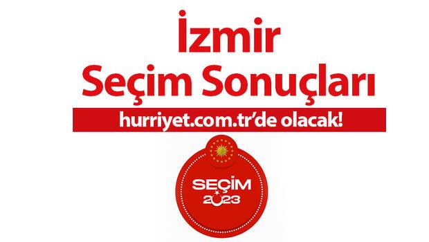 İzmir seçim sonuçları 2023 (28 Mayıs): Cumhurbaşkanlığı seçim sonuç ekranı, oy oranı ve İzmir seçim sonuçlarında son durum hurriyet.com.tr'de