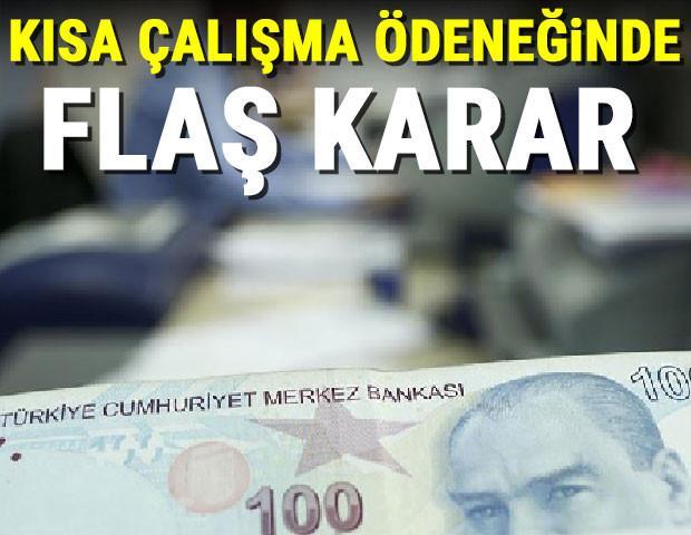 Son dakika haberi: Kısa çalışma ödeneğinin süresi iki ay daha uzatıldı