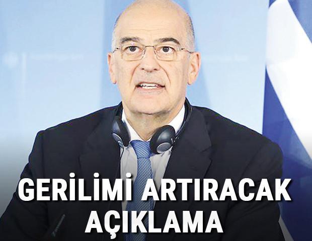 Dendias’tan gerilimi  arttıracak açıklama
