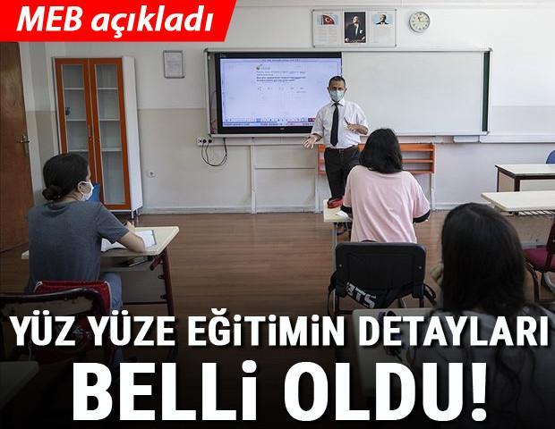 Son dakika haberi: MEB açıkladı Yüz yüze eğitimin detayları belli oldu