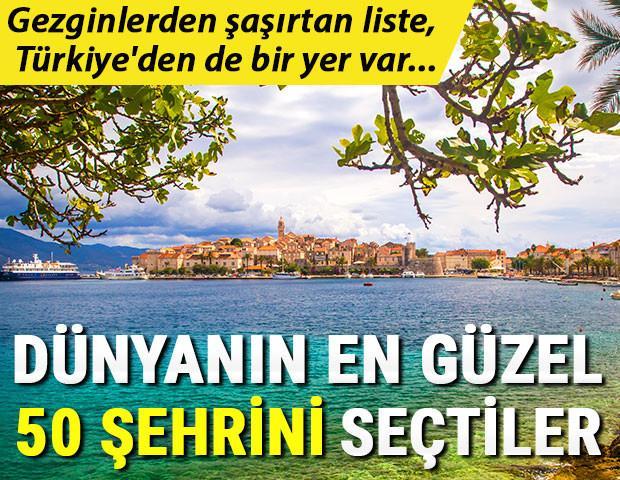 Dünyanın en güzel 50 şehri belli oldu Gezginlerden şaşırtan liste, Türkiyeden de bir yer var...
