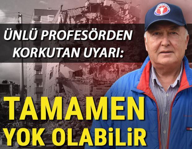 Son dakika... Ünlü profesörden korkutan uyarı Tamamen yok olabilir...