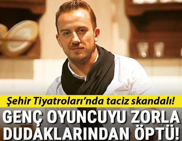 Şehir Tiyatroları’nda taciz skandalı Oyuncu Uğur Arda Aydının 30 yıla kadar hapsi isteniyor