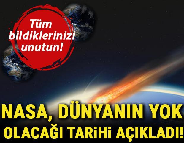 NASA açıkladı: Dünyanın sonunun geleceği tarih belli oldu