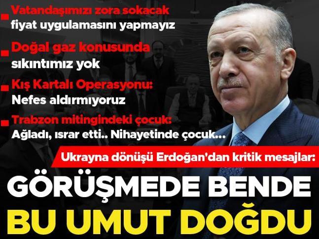 Cumhurbaşkanı Erdoğan, Ukrayna Devlet Başkanı Zelenski ile görüşmesinin detaylarını anlattı: Görüşmede bende bu umut doğdu