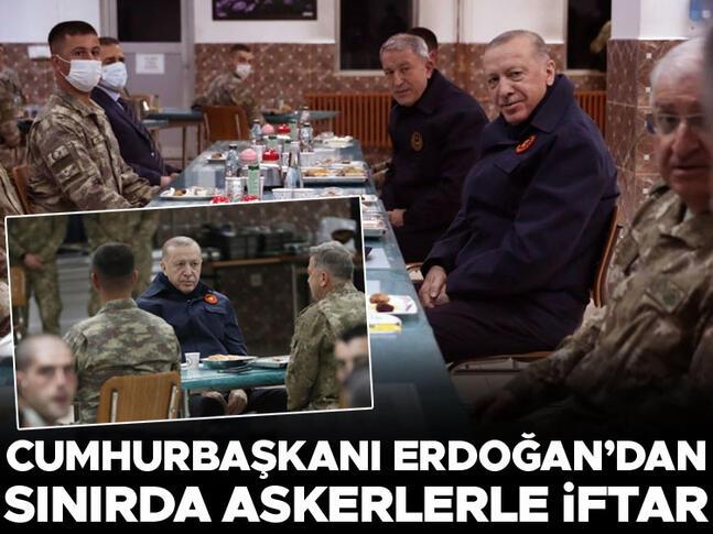 Cumhurbaşkanı Erdoğandan sınırda askerlerle iftar