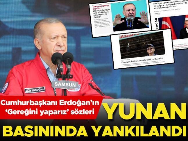Cumhurbaşkanı Erdoğan’ın sözleri Yunanistan basınında yankılandı