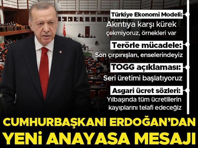 Cumhurbaşkanı Erdoğandan TBMMde önemli mesajlar: Yeni anayasa, asgari ücret, yerli otomobil, ekonomi...