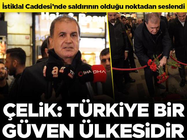 Ömer Çelikten terör saldırısının olduğu noktada açıklama: Türkiye bir güven ülkesidir