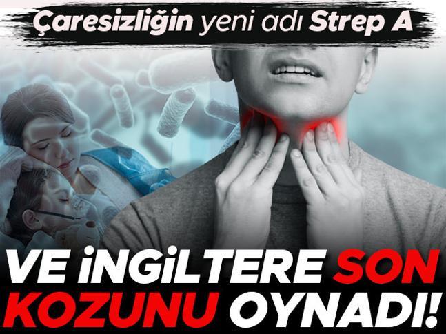 Kâbusun yeni adı Strep A... Resmen çaresiz kaldılar İngiltereden enfeksiyonla mücadelede flaş hamle