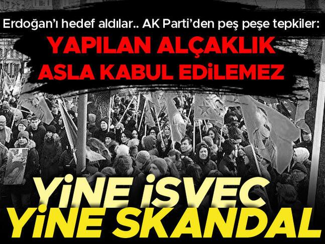 İsveç’te skandal gösteri Terör yandaşları Erdoğan’ı hedef aldı AK Parti’den sert tepki: Bu yapılan alçaklık…