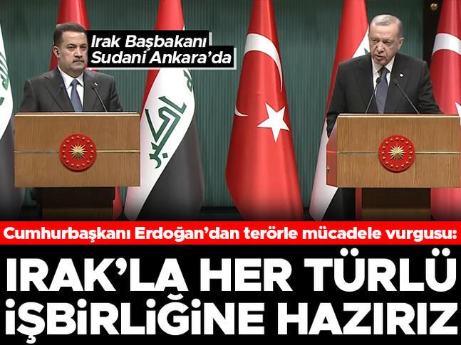 Son dakika: Cumhurbaşkanı Erdoğandan terörle mücadele vurgusu: Irakla her türlü işbirliğine hazırız