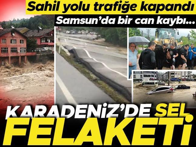 Dereler taştı, yollar göle döndü Orduda Karadeniz Sahil Yolu trafiğe kapandı