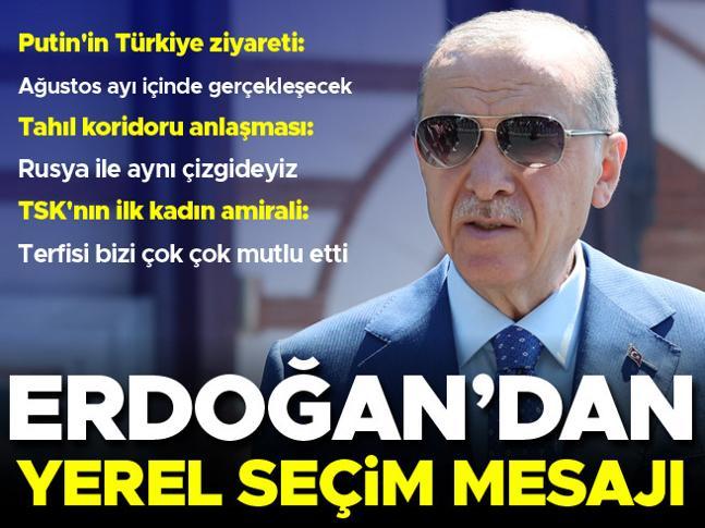 Erdoğandan yerel seçim mesajı: En doğru adaylar tercih edilecek