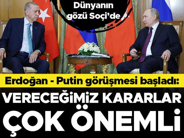 Soçide kritik zirve... Erdoğan - Putin görüşmesi başladı