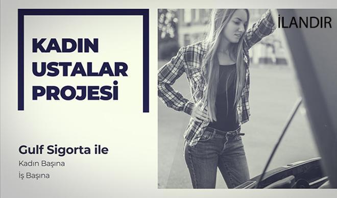Gulf Sigorta Kadınların Meslek Sahibi Olmalarına Katkıda Bulunuyor! Gulf Sigorta Kadınların Meslek Sahibi Olmalarına Katkıda Bulunuyor!