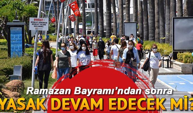 Bayramdan sonra sokağa çıkma yasağı var mı? 30 31 Mayıs bu hafta sonu sokağa çıkma yasağı olacak mı, hangi illerde? Bayramdan sonra sokağa çıkma yasağı var mı? 30 31 Mayıs bu hafta sonu sokağa çıkma yasağı olacak mı, hangi illerde?