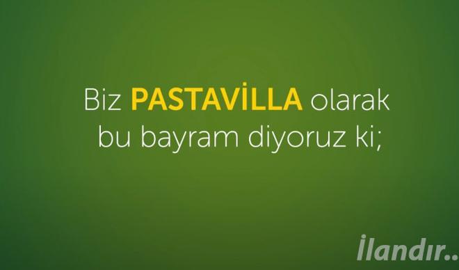 Pastavilla'dan en içten bayram kutlaması Pastavilla'dan en içten bayram kutlaması