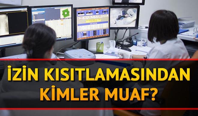 Sağlık çalışanlarının izin ve istifa yasağı ne zaman kalkacak? İşte sağlıkçılara izin yasağından muaf olan kişiler Sağlık çalışanlarının izin ve istifa yasağı ne zaman kalkacak? İşte sağlıkçılara izin yasağından muaf olan kişiler