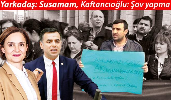 CHP'de istismar gerilimi... Yarkadaş: Susamam ; Kaftancıoğlu: Şov yapma CHP'de istismar gerilimi... Yarkadaş: Susamam ; Kaftancıoğlu: Şov yapma