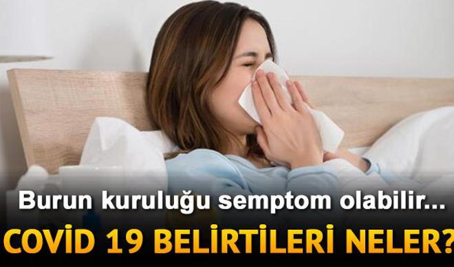 Son dakika... Koronavirüs ilk belirtileri neler, nasıl anlaşılır? Coronavirüsün en erken belirtileri ortaya çıktı: Burun kuruluğu Covid 19 semptomu olabilir... Son dakika... Koronavirüs ilk belirtileri neler, nasıl anlaşılır? Coronavirüsün en erken belirtileri ortaya çıktı: Burun kuruluğu Covid 19 semptomu olabilir...