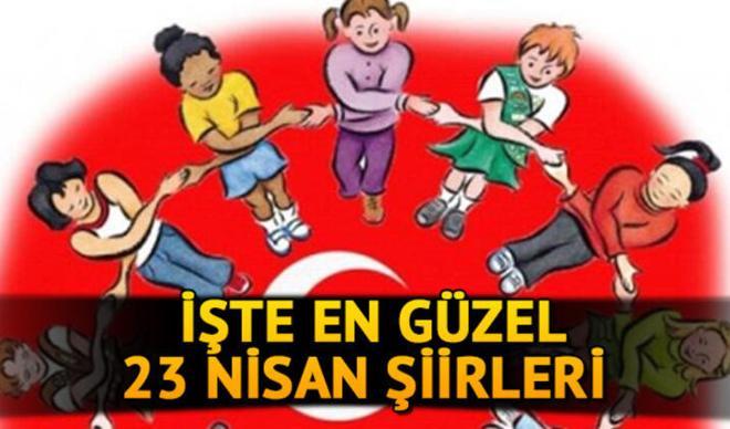 23 Nisan şiirleri için örnekler: En güzel, kısa, 2 ve 3 kıtalık 23 Nisan Ulusal Egemenlik ve Çocuk Bayramı şiirleri 23 Nisan şiirleri için örnekler: En güzel, kısa, 2 ve 3 kıtalık 23 Nisan Ulusal Egemenlik ve Çocuk Bayramı şiirleri